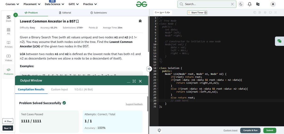 AkashPraja93120's tweet photo. Day 93 of GFG 160 Days  
               
Problem Solved:-"Lowest Common Ancestor in a BST"    
   
This challenge pushed me to think critically and sharpen my approach.

Grateful to @geeksforgeeks for such a structured and rewarding learning journey! #gfg160 #geekstreak2025 https://t.co/3J4K1tVbrq