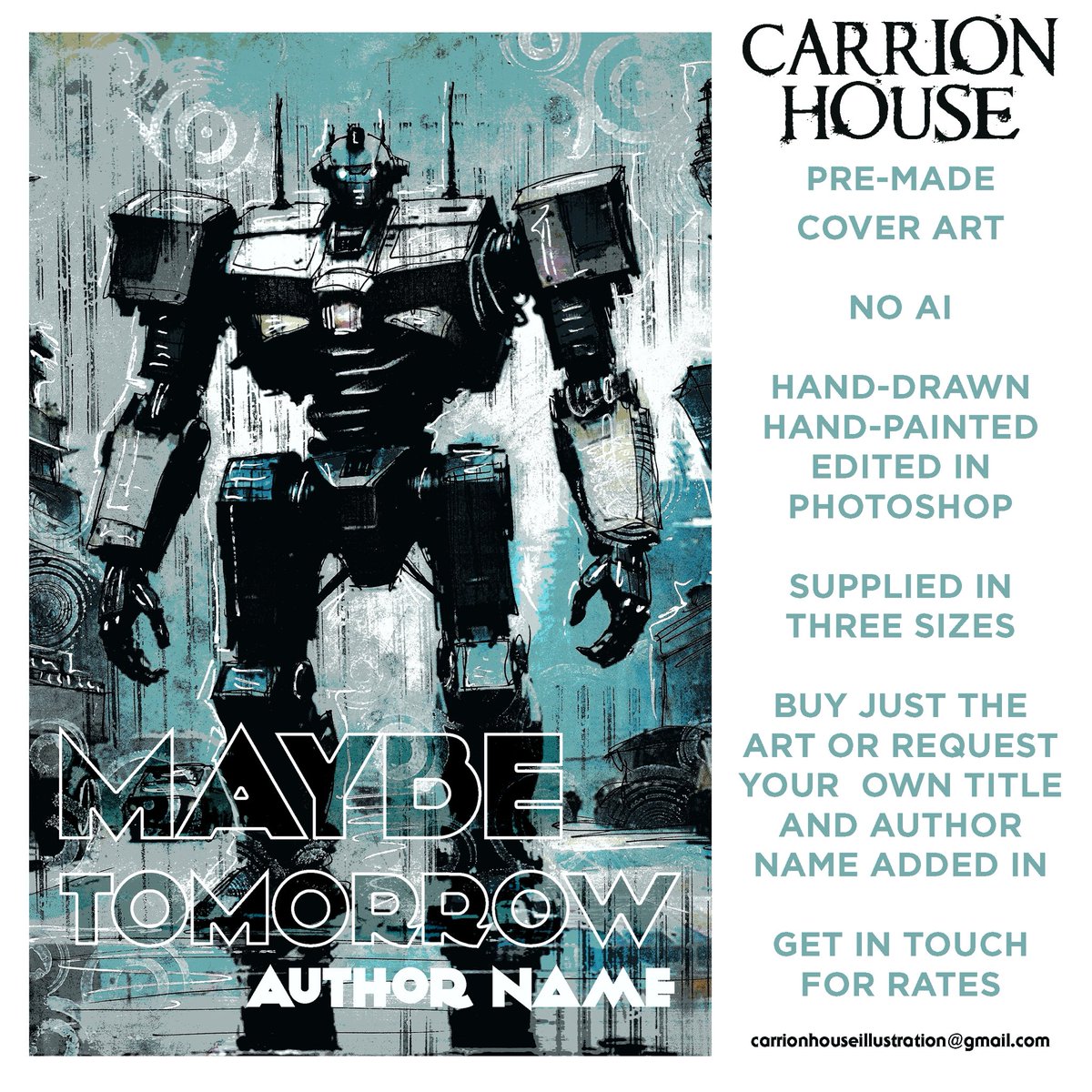 Pre-made Carrion House covers! This design is called ‘Maybe Tomorrow.’

carrionhouse.com/pages/pre-made…

#coverartist #bookcover #bookcoverdesign #illustration #illustrator #darkart #scifibooks #fantasybook #premadecover #eldritch #fantasy #fantasybooks #fantasyart #mech #mobilesuit