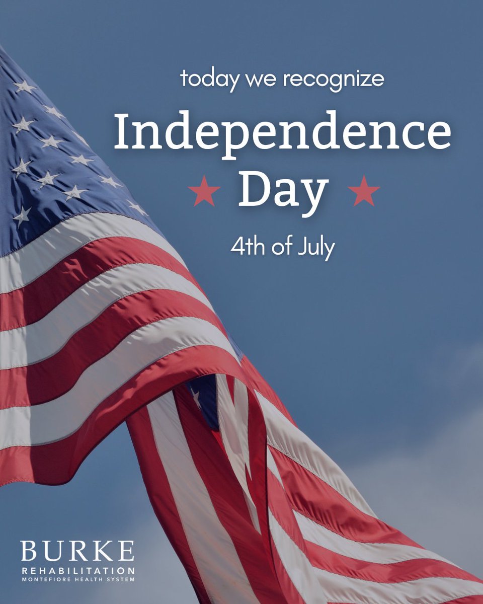 Happy Fourth of July from our team at Burke Rehabilitation!