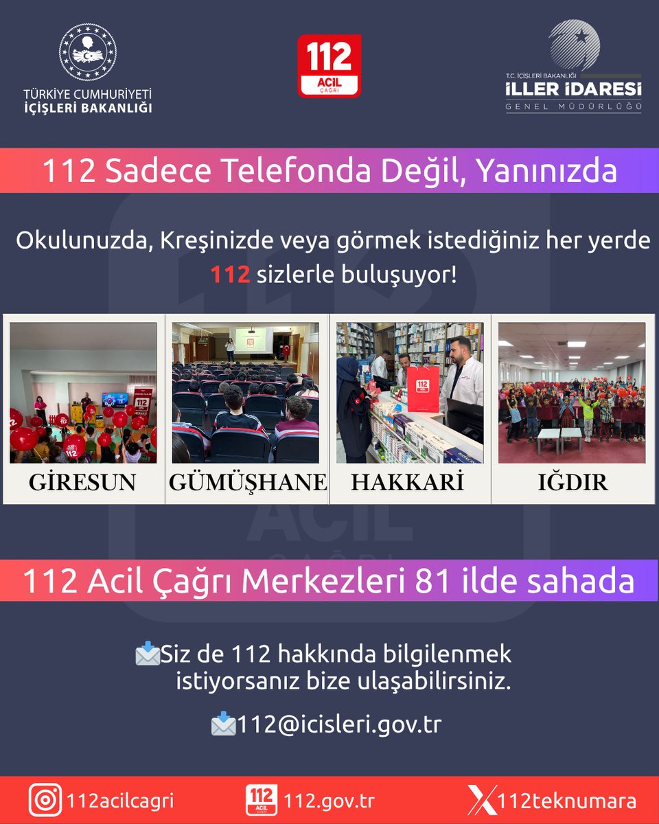 📲 112 Sadece Telefonda Değil Yanınızda 

📍Giresun, Gümüşhane, Hakkari ve Iğdır 112 Acil Çağrı Merkezlerimizin

 📆 30 - 04 Temmuz 2025 tarihleri arasında 1️⃣1️⃣2️⃣ Acil Çağrı Merkezlerinin tanıtım çalışmalarından dolayı teşekkür ederiz.

🚨 Acil Durumda Sadece 1️⃣1️⃣2️⃣