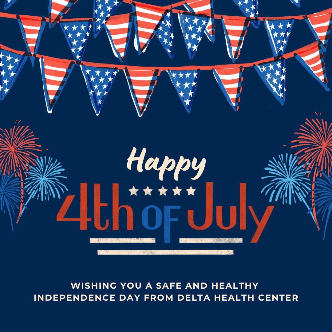 🎆 Happy Independence Day 🎆
Wising you a safe and healthy Independence Day from Delta Health Center. 

🚨 Reminder 🚨 
All Delta Health Center locations are CLOSED today, July 4th, 2025 and Saturday, July 5th, 2025. Normal business hours will resume on Monday, July 7th, 2025.