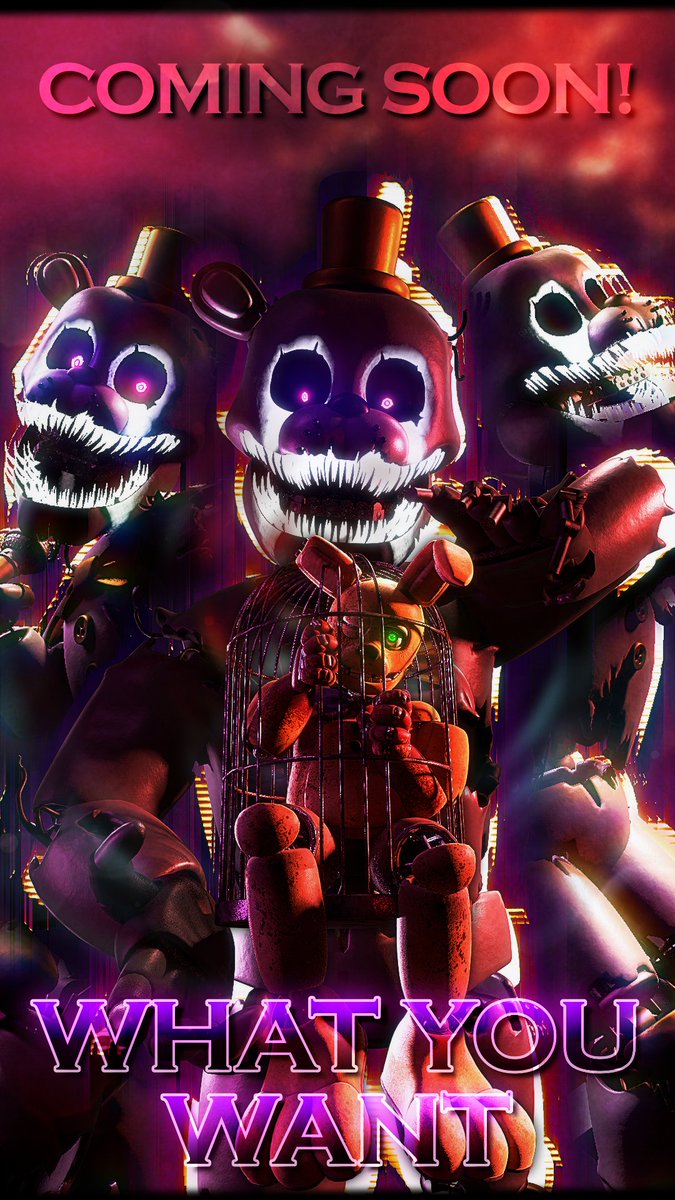 "Now here's a gift that i can relish
A victim that dies and cannot perish"

What You Want Collab - Coming sooner than you think!
🎨 Teaser by: <a href="/RhaltyC4D/">Rhalty</a> 
#FNAF