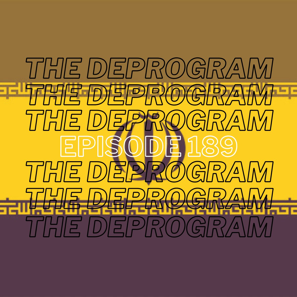 TheDeprogramPod's tweet image. Episode 190 - Big Beautiful Jihad Bill is now available on patreon: patreon.com/c/TheDeprogram
Episode 189 - The 12 Day Cope Wars is now UNLOCKED everywhere: open.spotify.com/show/7tk1sTZDe……… / buzzsprout.com/1890340