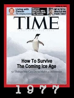 <a href="/LibertyCappy/">Declaration of Memes</a> That we were entering an ice age.