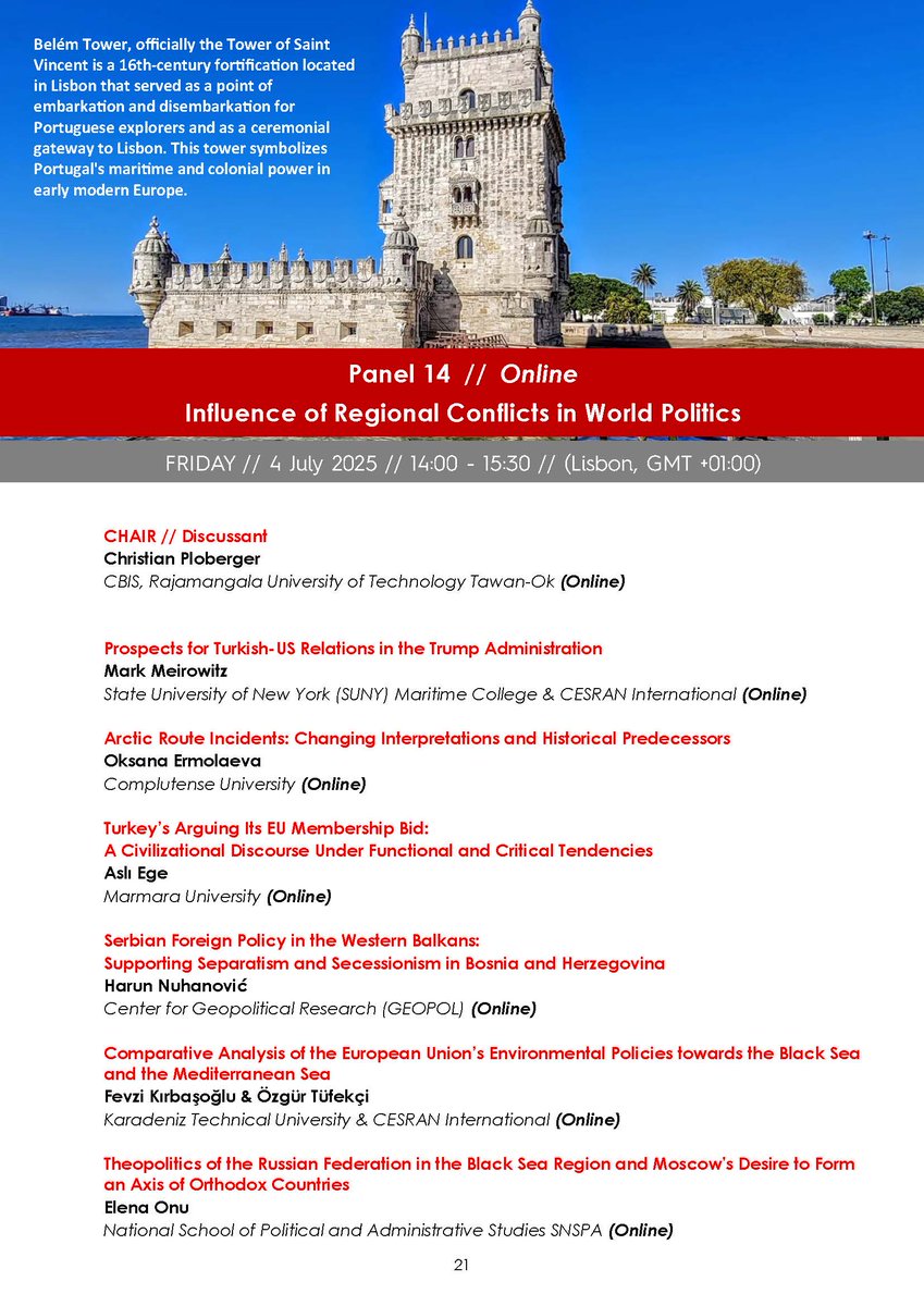 CESRANevent's tweet image. Panel 14: Influence of Regional Conflicts in World Politics

#CESRAN2025 – The 12th Annual Conference on International Studies on 01-05 July 2025 in Lisbon, Portugal.

#CESRANSociety