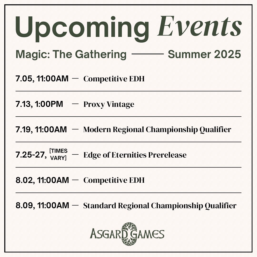 Upcoming Magic: The Gathering events for the summer!
Details for these events (and more!) coming soon!!