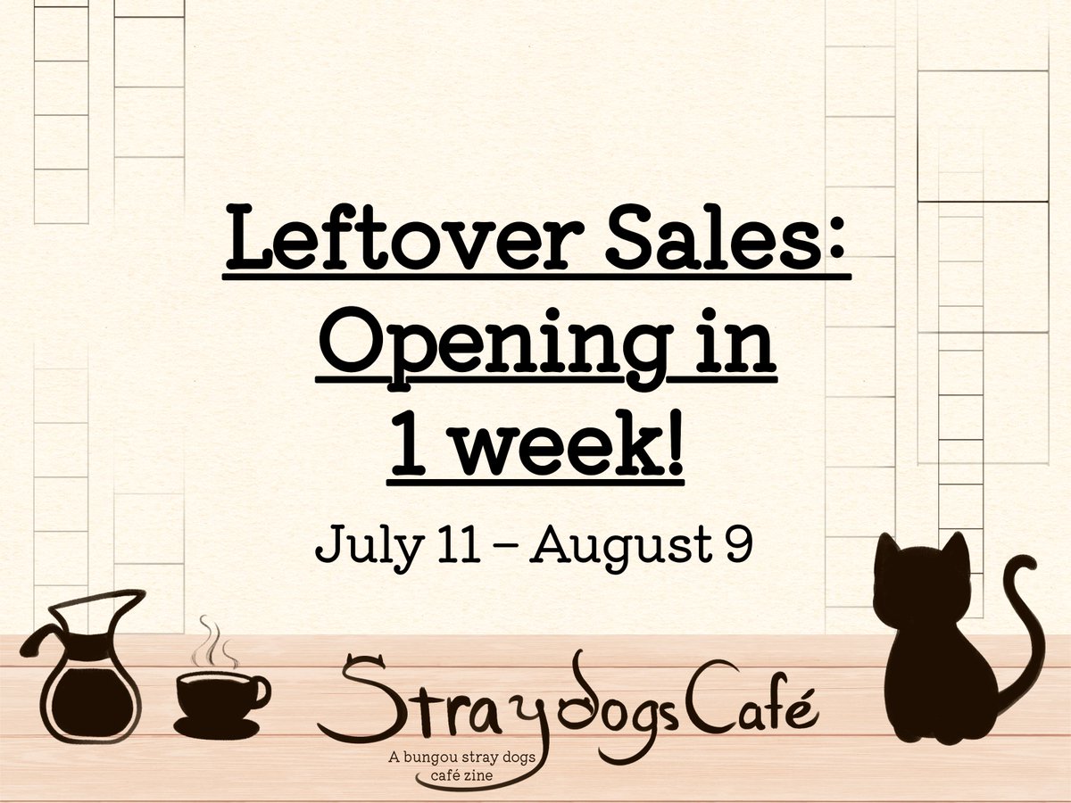 🍪 Leftovers Opening in 1 Week 🍪

Missing our sweet treats already? Good thing out leftovers will be available for delivery in just one week!

#bsdcafe #bsdzine #bungostraydogs