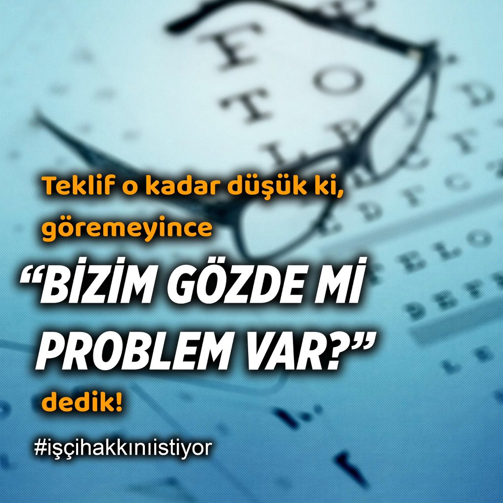murattu76940245's tweet photo. Teklif  o kadar düşük ki, göremeyince “bizim gözde mi problem var?” dedik! #işçihakkınıistiyor https://t.co/VcjHdOUwK6
