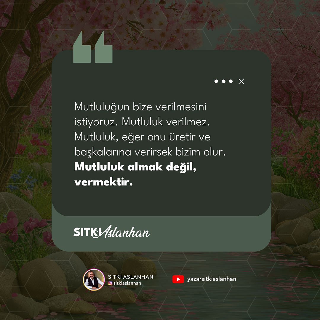 Mutluluk almak değil, vermektir 😌

#sıtkıaslanhan #buçağdaaileolmak #başarı #program  #video #mutluluk #seminer #aile #psikoloji #dost #birhayatıokumak #sevgi