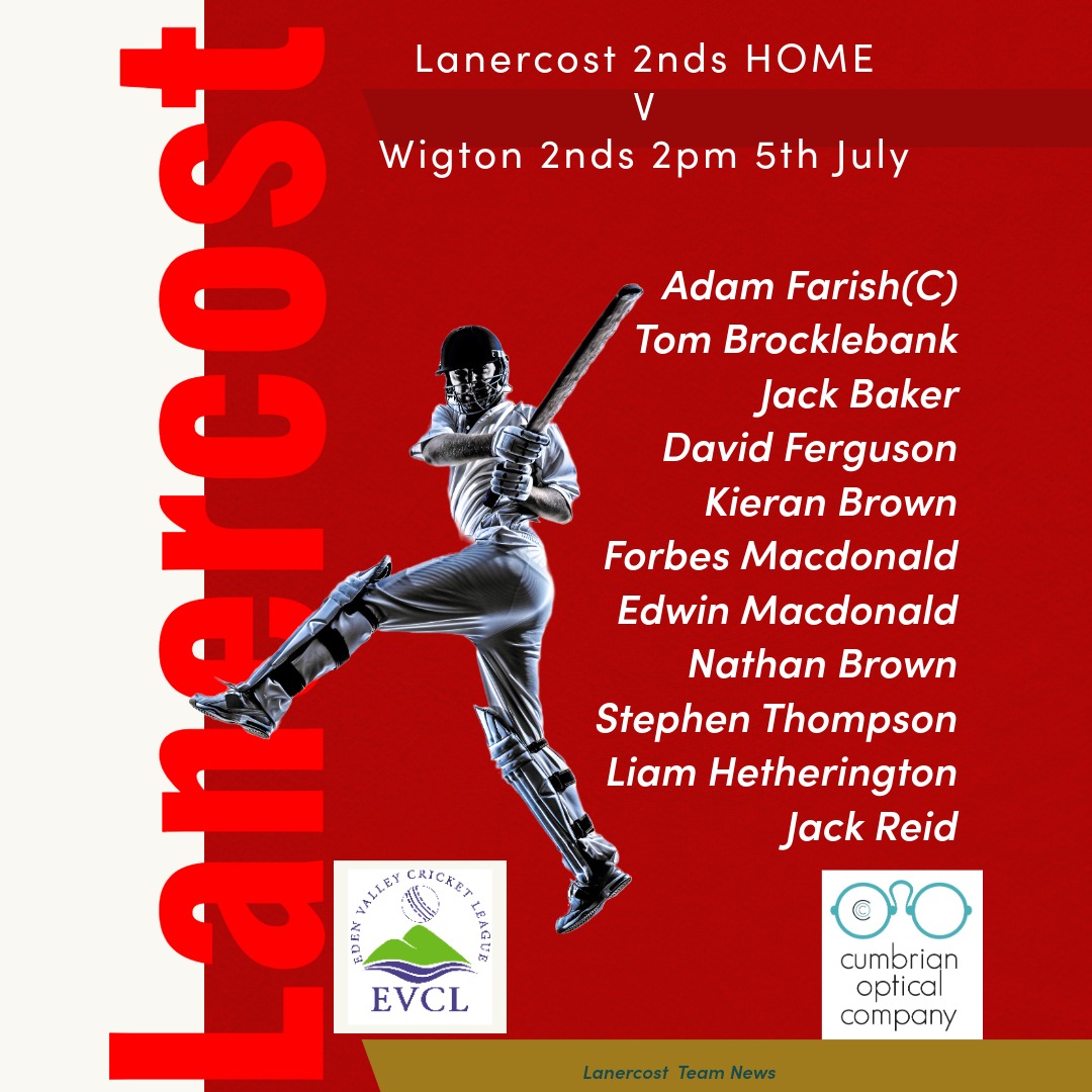 Team news for our Saturday fixtures. 1st team travel to <a href="/KeswickCricket/">Keswick Cricket Club</a> and the 2nds welcome <a href="/wigtoncc/">Wigton Cricket Club</a> to Lanercost. Good luck to both teams #Lanercost #Cumbria #Cricket 👍
