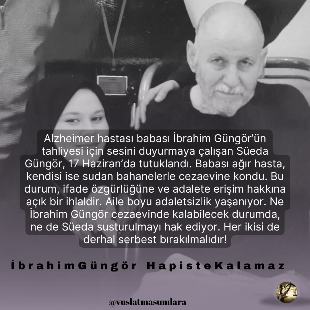 Hastaydı, kızının sesini duymaya muhtaçtı.
Ama Süeda’yı da susturmak için zindana attınız.
Vicdanlar nerede?
İbrahimGüngör HapisteKalamaz