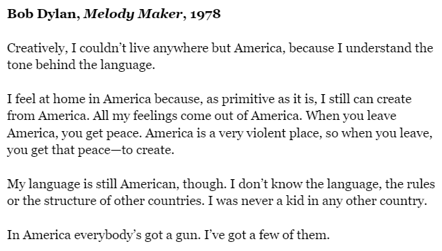 harryhew's tweet image. Bob Dylan on being an American artist