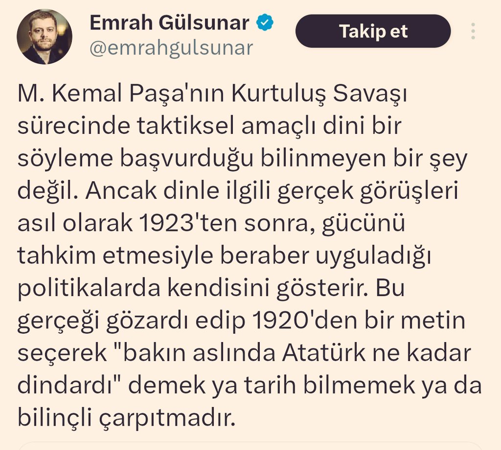 "Mustafa Kemal ateistti" desen cevapları hazırdır:
- O en büyük müslümandır.

"Mustafa Kemal Müslüman ve dindardı" desen cevapları yine hazırdır:
- O en büyük ateisttir.

Bu kitleyle tarih tartışmaya mecbur ve mahkûmuz ne yazık ki.