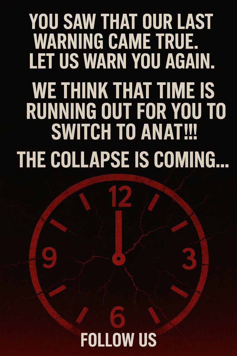 AnatoliansToken's tweet photo. You saw that our last warning came true. Let us warn you again.
We think that time is running out for you to switch to ANAT! The collapse is coming... Hold
#ANAT #CryptoWarning #MarketCollapse #LastChance
#TimeIsRunningOut #CryptoAlert #SwitchToANAT
#DeFi #CryptoCommunity #ActNow https://t.co/Enj1dPp6HX