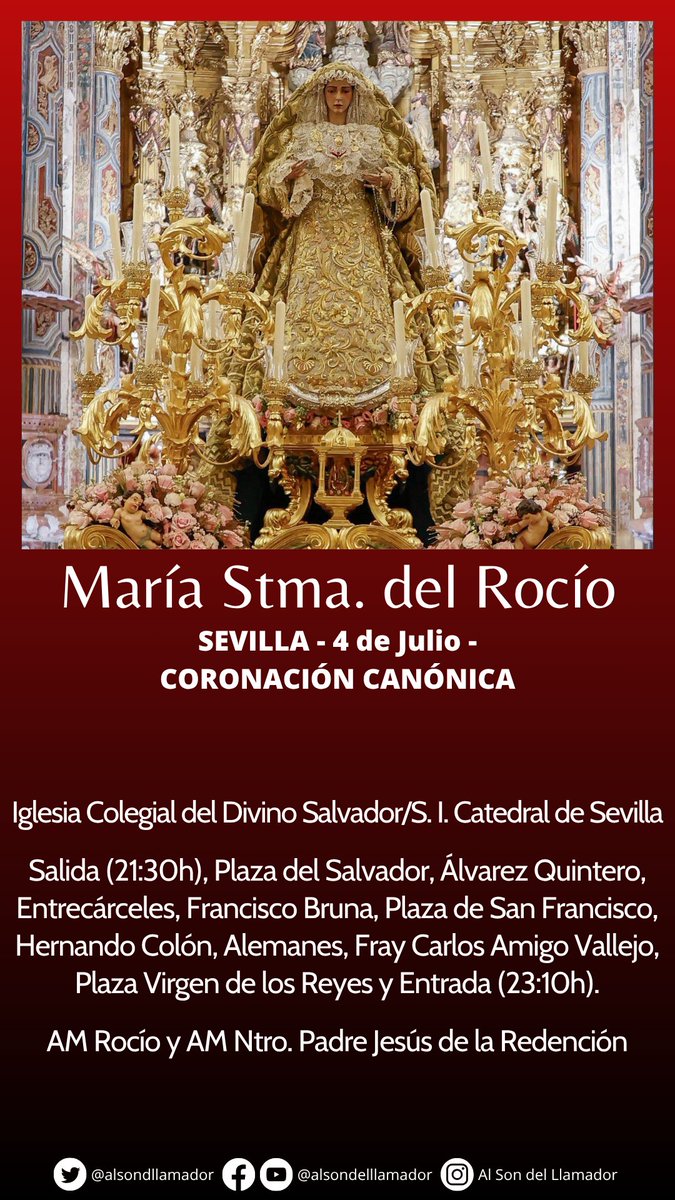 Al Son del Llamador (@alsondllamador) on Twitter photo 🔴 A las 21:30h, tendrá lugar el traslado de la Virgen del Rocío de <a href="/Hdad_Redencion/">Hermandad de la Redención</a> hasta la Catedral, para la celebración de su Coronación Canónica mañana por la mañana.
Acompañará <a href="/amrociosevilla/">AM María Stma. del Rocío</a> en la cruz de guía y <a href="/AMRedencion/">La Redención</a> tras el paso.
#ElCaminohacialaCoronación 🔴 A las 21:30h, tendrá lugar el traslado de la Virgen del Rocío de <a href="/Hdad_Redencion/">Hermandad de la Redención</a> hasta la Catedral, para la celebración de su Coronación Canónica mañana por la mañana.
Acompañará <a href="/amrociosevilla/">AM María Stma. del Rocío</a> en la cruz de guía y <a href="/AMRedencion/">La Redención</a> tras el paso.
#ElCaminohacialaCoronación
