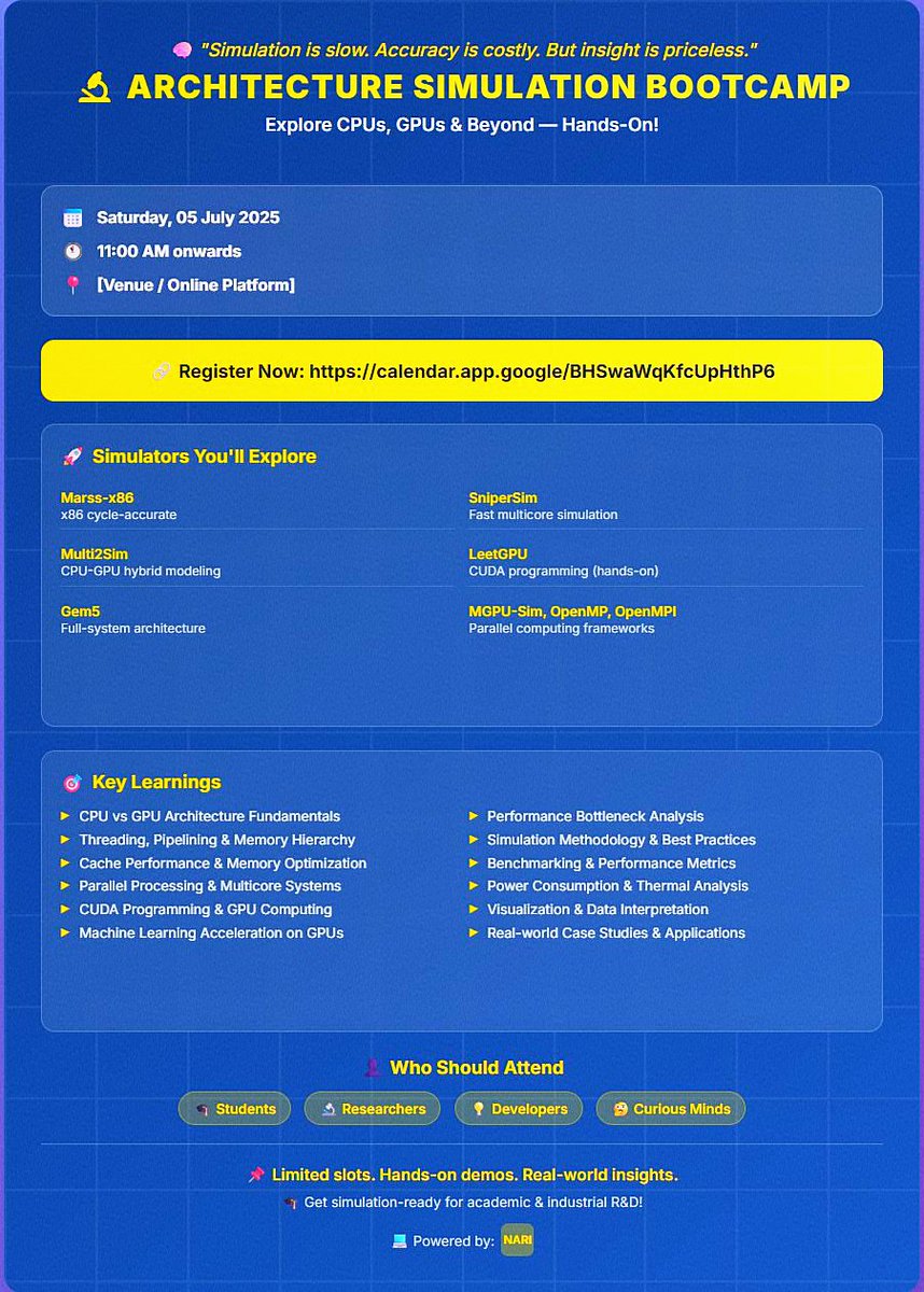 Priyans57411485's tweet photo. 🧠 “Simulation is slow. Accuracy is costly. But insight is priceless.”
💥 online (July 5–6, 11AM IST)
💻 Simulators: MGPU-Sim, LeetGPU, Gem5, Multi2Sim & more
🔗 Register: https://t.co/5lks6mlweZ
📱 WhatsApp: https://t.co/UPn0EuqD2W
#CPU #GPU #PhDlife #Simulation #CUDA #Gem5 https://t.co/x3PJm8CNCi