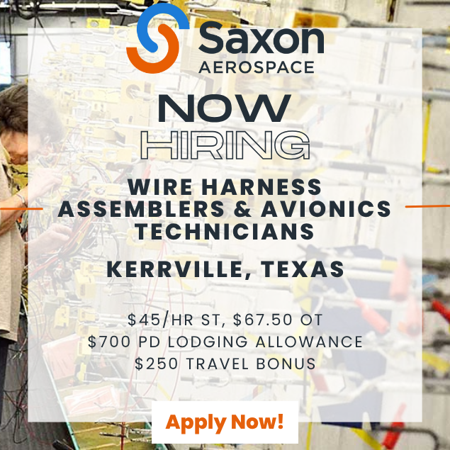 Saxon Aerospace is currently hiring Wire Harness Assemblers &amp; Avionics Technicians to join our Saxon Field Teams in Kerrville, Texas.

✴️ $45/hr ST, $67.50 OT
✴️ $700 PD lodging allowance
✴️ $250 Travel Bonus

Apply here ➡️ bit.ly/3T8QhIH