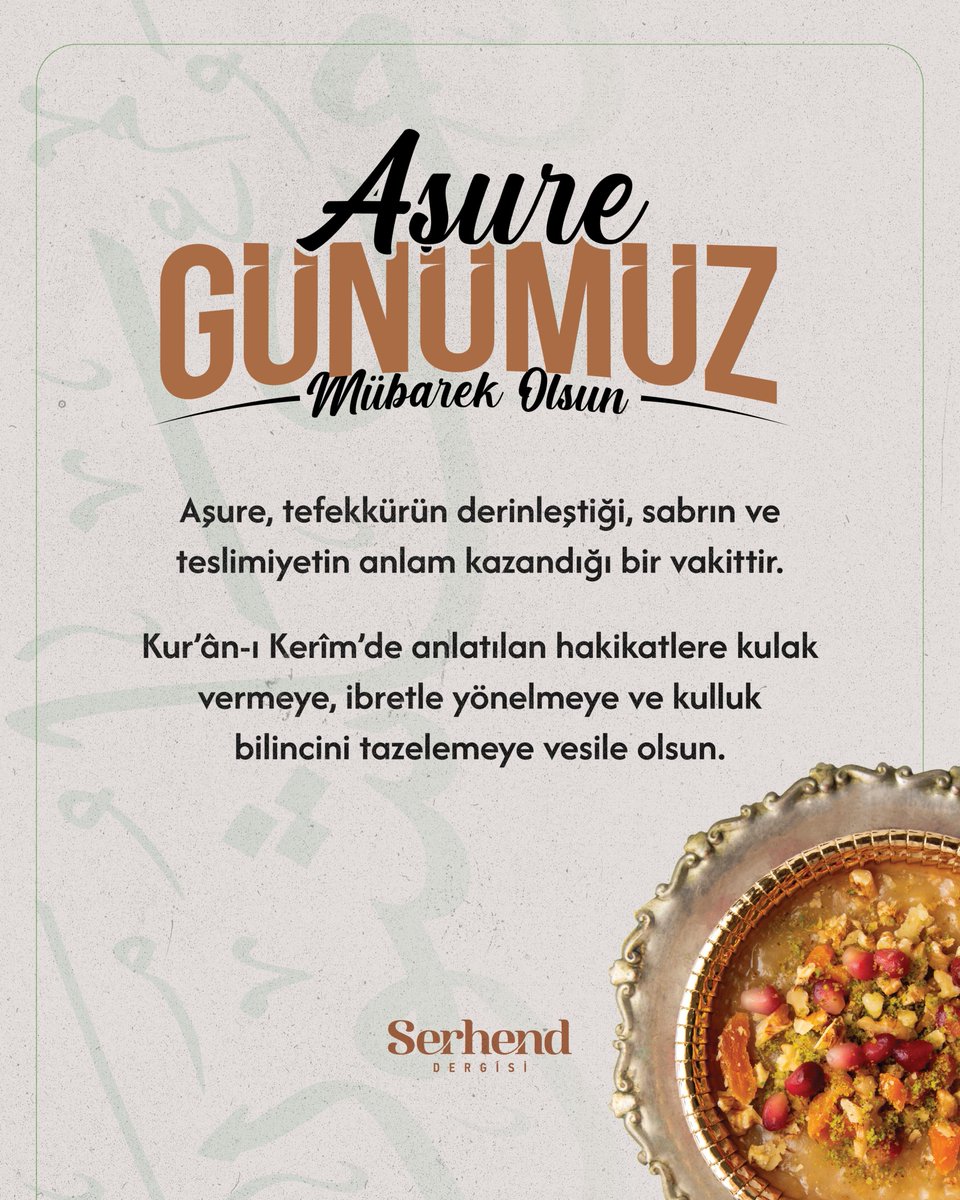 Aşure, tefekkürün derinleştiği, sabrın ve teslimiyetin anlam kazandığı bir vakittir.
 
Kur’ân-ı Kerîm’de anlatılan hakikatlere kulak vermeye, ibretle yönelmeye ve kulluk bilincini tazelemeye vesile olsun.

Aşure günümüz mübarek olsun.