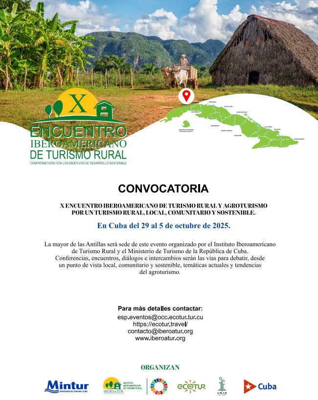 🌄🤝 No te pierdas el X Encuentro Iberoamericano de Turismo Rural y Agroturismo, del 29 de Septiembre al 5 de Octubre de 2025. ¡Una oportunidad única para aprender y crecer! 🌱🌎

 #TurismoSostenible #Agroturismo #XEncuentroIberoamericano #Cuba #CubaUnica #CubaTravel