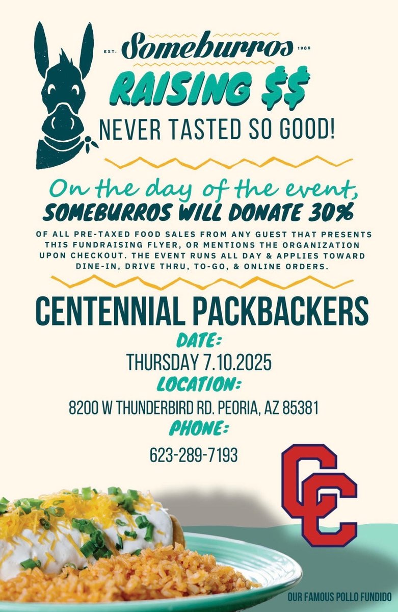 Centennial Coyotes Football (@cehsfootball) on Twitter photo ๐ฏ This Thursday, July 10th, <a href="/Someburros/">Someburros ๐ฏ</a> is donating 30% of your meal to support Centennial Packbackers ๐ช๐บ All you have to do is mention us at checkout or show this flyer! ๐ 8200 W Thunderbird Rd, Peoria ๐ฏ This Thursday, July 10th, <a href="/Someburros/">Someburros ๐ฏ</a> is donating 30% of your meal to support Centennial Packbackers ๐ช๐บ All you have to do is mention us at checkout or show this flyer! ๐ 8200 W Thunderbird Rd, Peoria