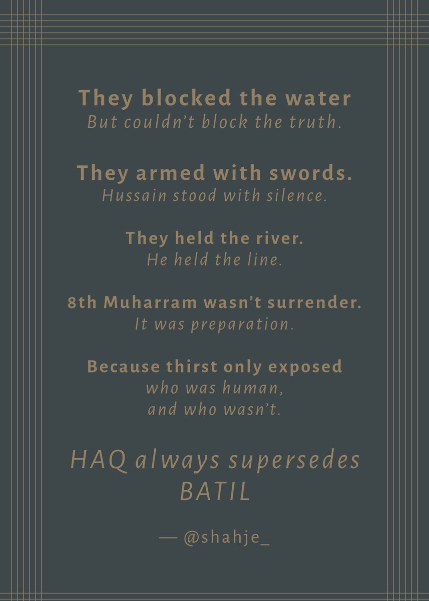 Shahje_'s tweet photo. As Ashura approaches, remember HAQ always supersedes BATIL — On 8th Muharram, honor Imam Hussain (AS) and his sacrifice for what is right.
#ApproachingAshura #8thMuharram #Haq #Batil #Karbala #TruthPrevails #ImamHussain #Justice #Faith https://t.co/pCC1CesqJj