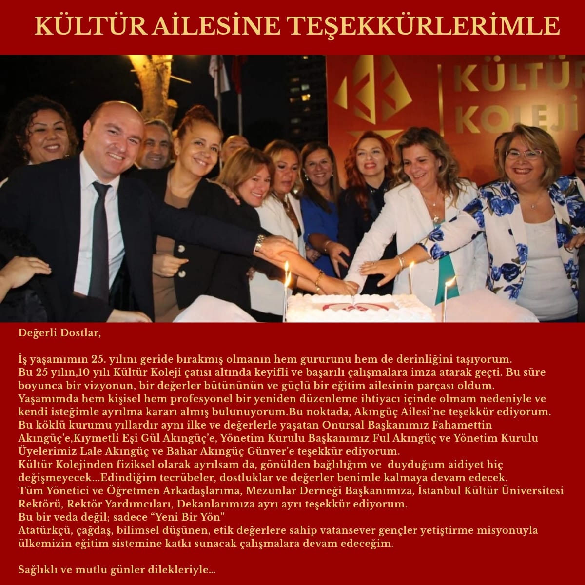 Kültür Ailesine Teşekkürlerimle...