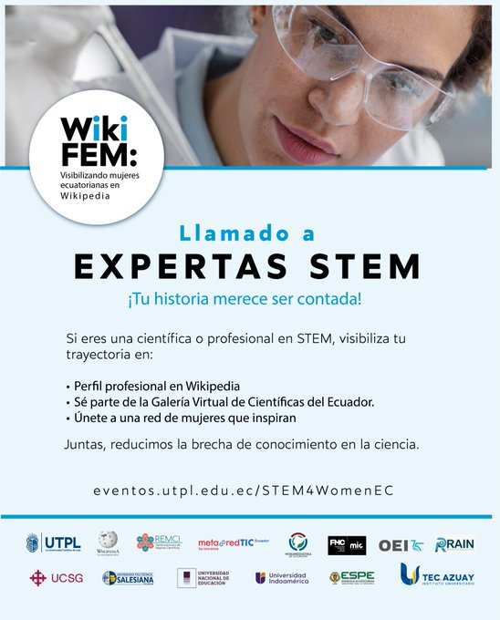 🧬🔍 ¿Eres profesional en #STEM y te interesa la divulgación científica?

Forma parte de #STEM4WomanEc, una iniciativa que busca fortalecer la visibilidad del talento científico nacional en plataformas de conocimiento abierto como #Wikipedia.

✅👩‍🔬 Podrás ser parte de la galería