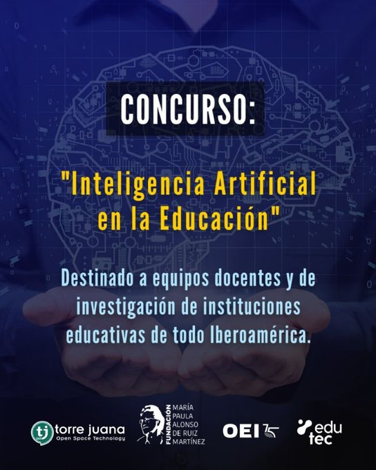 👇¿Tienes un proyecto innovador en #InteligenciaArtificial? 🤖

👇¡Este concurso es para ti! 

🏆 Premio: 10.000 euros
📌 Abierto a instituciones educativas de Iberoamérica
🗓️ Plazo: 15 de junio

🔗 Conoce más: fundacionmariapaulalonso.org