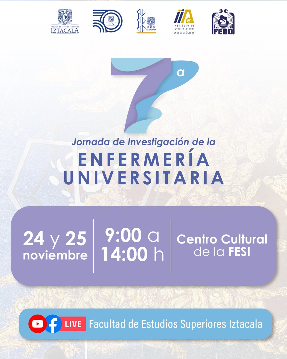 🏥 7ª Jornada de Investigación de la Enfermería Universitaria de la #FESI #UNAM 
🗓️ 24 y 25 de noviembre 
⏰ 9:00 h 
📌 Centro Cultural