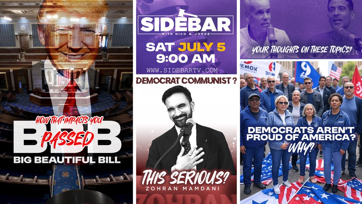 sidebartv180's tweet photo. Your thoughts on...
— The Big Beautiful Bill is now the law of the land! How that impacts you.

— Why should democrat communist Zohran Mamdani’s primary win in NYC be taken seriously?

— According to Gallup’s new poll, Democrats aren’t proud of America! Why?

Sat July 5 | 9:00 AM
https://t.co/eCZ86v2cmz

Thank you for your support, follow, share, like, and comments!!  @Saulo180
