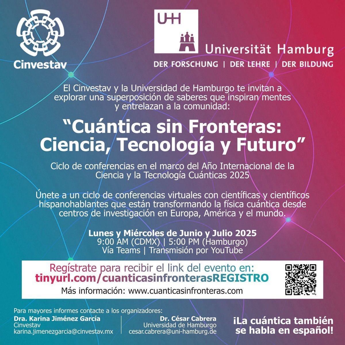 Participa y regístrate para recibir el link del evento en:
tinyurl.com/cuanticasinfro…

Más información: cuanticasinfronteras.com

🗓️ Lunes y miércoles de junio y julio
🕘 9h