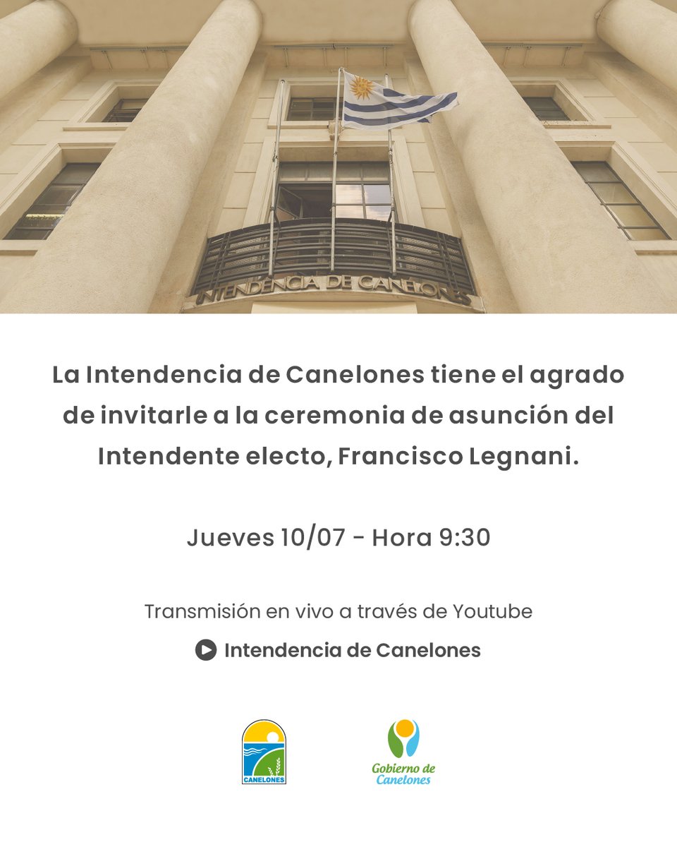 🔷La Intendencia de Canelones informa que el próximo jueves 10 de julio,  9:30 h, se realizará la ceremonia de asunción del Intendente electo de Canelones, Francisco Legnani. 

🔴Podrás seguirla en vivo a través de nuestro canal de YouTube➡️youtube.com/@GobiernodeCan…
