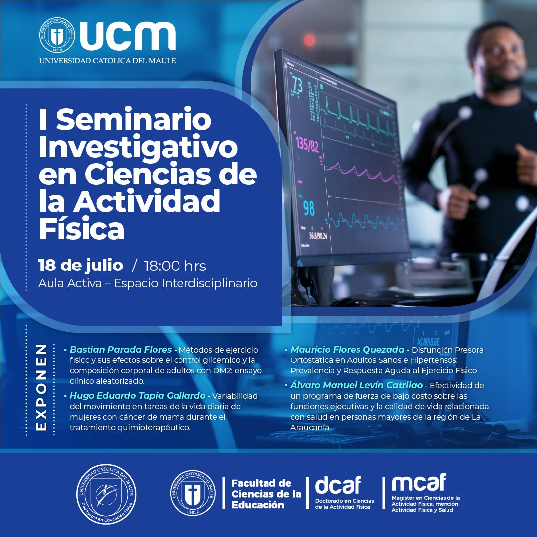 ¡Atención comunidad UCM y amantes del deporte y la investigación! 
18 de julio, una cita imperdible con el Seminario Investigativo en Ciencias de la Actividad Física. 
Una jornada para conocer los avances,  fortalecer el vínculo entre ciencia y movimiento. 🏃‍♀️
<a href="/ucatolicamaule/">U.Católica del Maule</a>