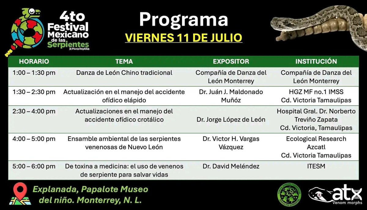 🐍 Acompañemos al Dr. David Meléndez, postdoc de nuestro centro, en el 4to Festival Mexicano de las Serpientes.

🎙️ Tema: De toxina a medicina: el uso de venenos de serpiente para salvar vidas
📅 Viernes 11 de julio | 🕔 5:00–6:00 pm
📍 Papalote Museo del Niño, Mty, N.L.