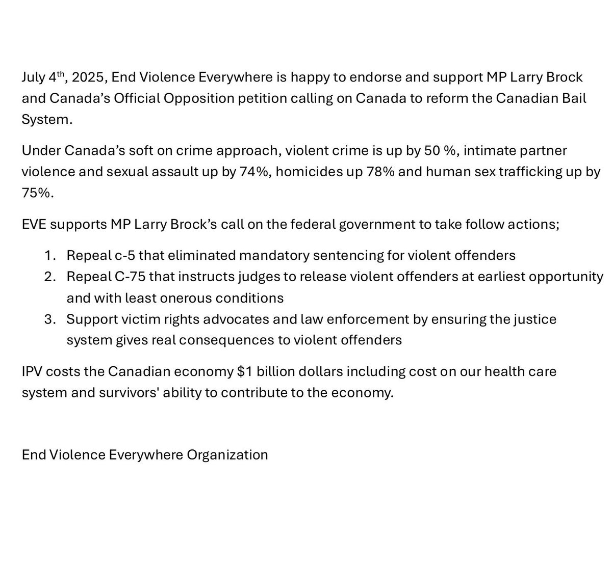 Thank you to End Violence Everywhere for endorsing my petition calling for urgent bail reform.

EVE knows first hand how violent crime, intimate partner violence, and sexual assault are all on the rise — a direct result of Liberal soft-on-crime laws like Bill C-5 and Bill C-75.