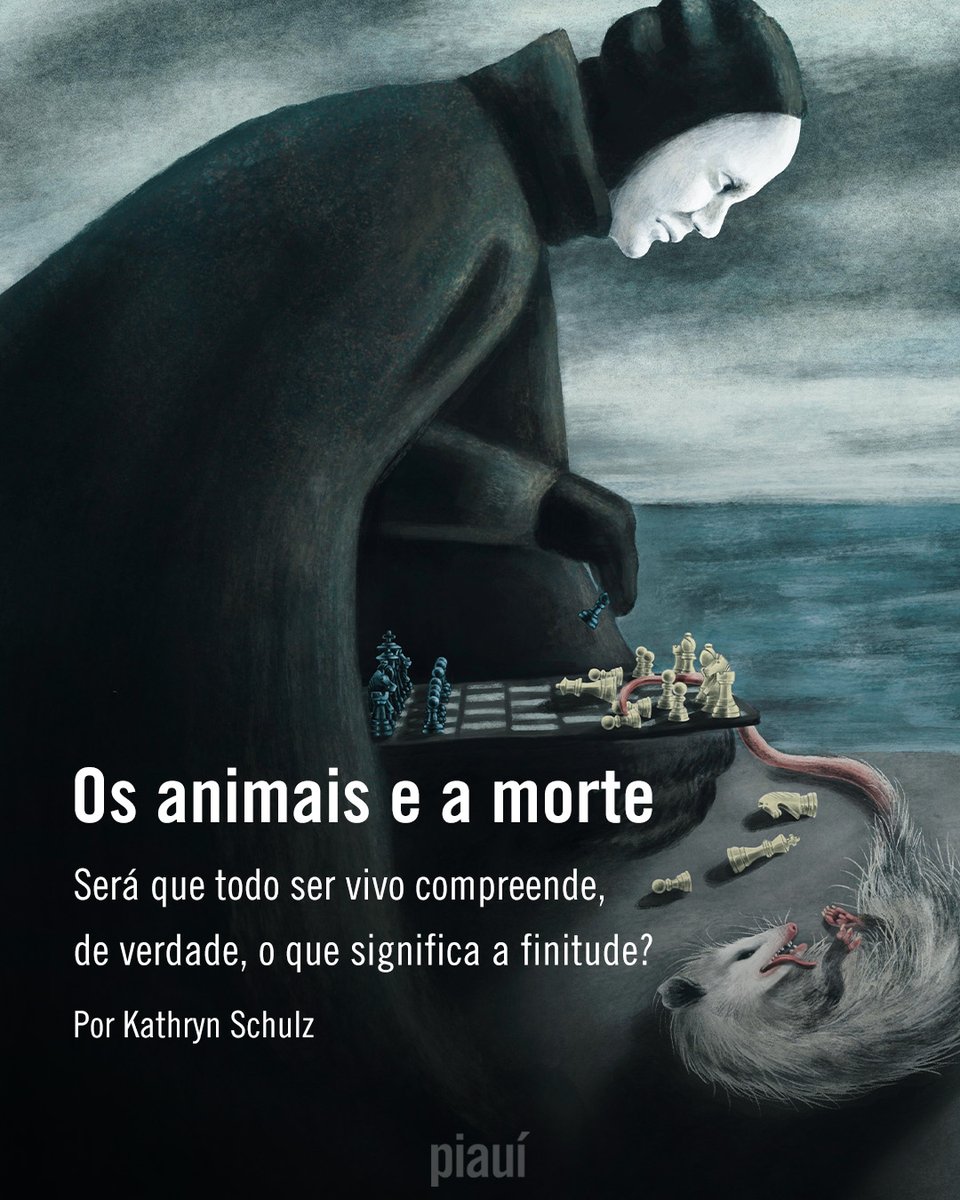 “A questão não é saber se os animais têm um conceito de morte semelhante ao nosso. A questão é saber se eles têm algum conceito de morte, qualquer que seja.” Leia o texto de Kathryn Schulz publicado na piauí deste mês: piaui.co/3GjfIod