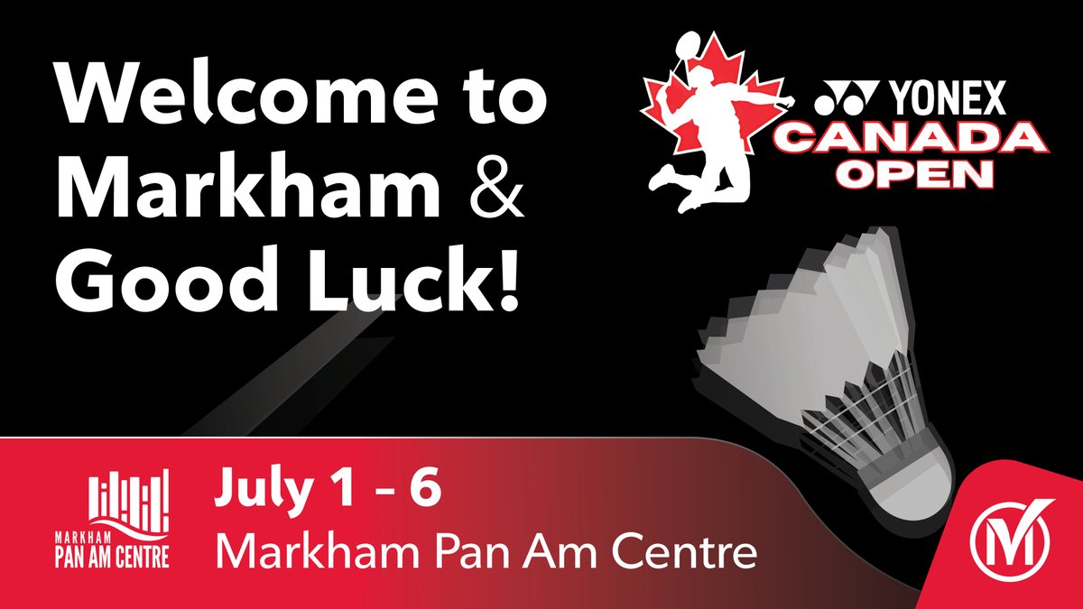 The City of Markham welcomes all athletes competing in the 2025 YONEX Canada Open!

The tournament brings together the world’s top players and world-class competition to the Markham Pan Am Centre!

yonexcanadaopen.ca

#BWFWorldTour #BadmintonCanada #DestinationMarkham