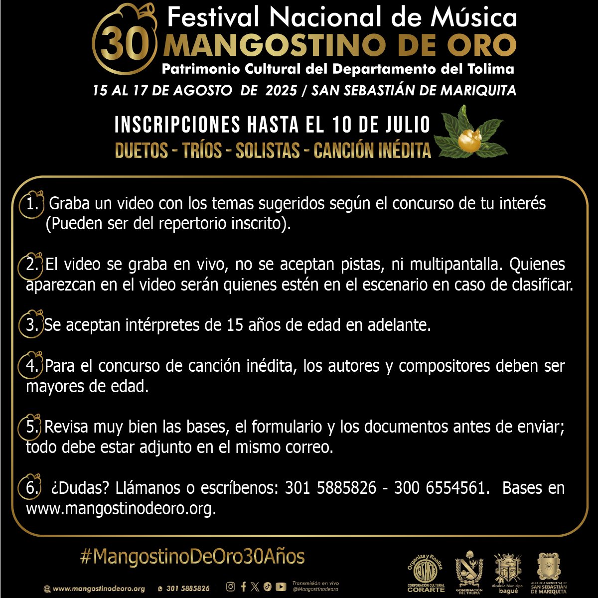 #Tips para inscribirte en el #MangostinoDeOro30Años antes del 10 de julio.  Concursos Nacionales de Cantantes Solistas (Música Andina Colombiana y Latinoamericana), Duetos  (MAC),  Tríos (Universal) y  Canción Inédita (MAC).  Bases: mangostinodeoro.org