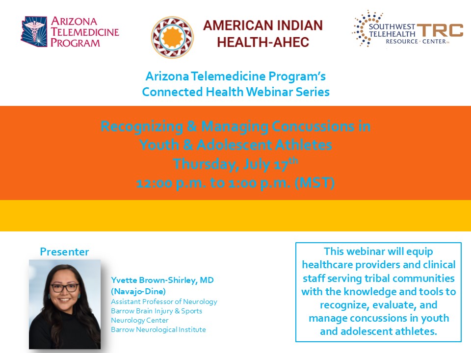 Join AIH-AHEC &amp; <a href="/UAZATP/">Arizona Telemedicine Program</a> for a free CME webinar with Dr. Yvette Brown-Shirley, MD. Learn how to better care for youth athletes in tribal communities by recognizing &amp; managing concussions. Earn 1 CME credit — July 17, 12 p.m. MST. 
Register: telemedicine.arizona.edu/event/webinar/…
#tribalhealth