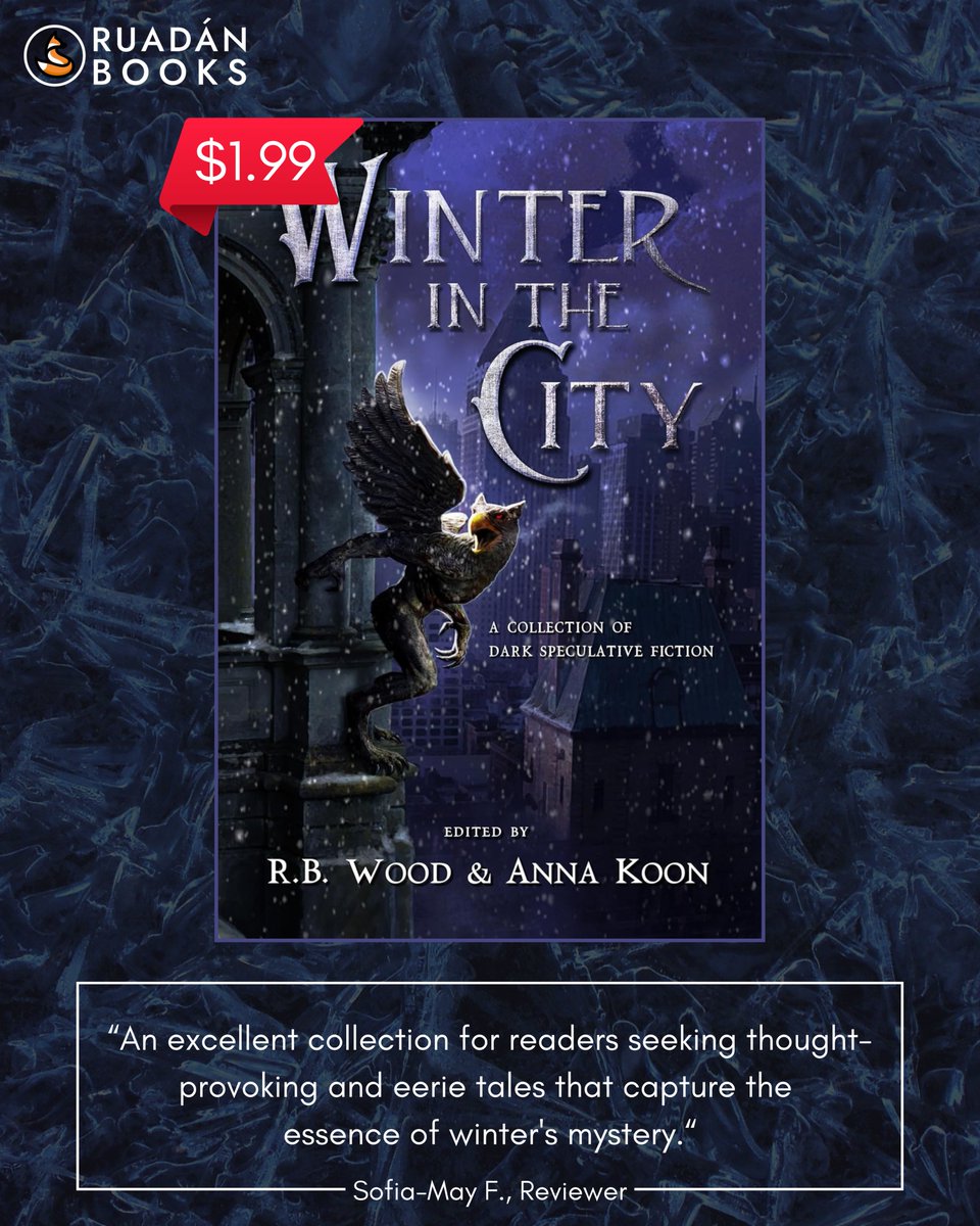 RuadanBooks's tweet image. To celebrate Spring in the City’s arrival for pre-order, we have put the ebook for Winter in the City on sale! ❄
Get cozy and enjoy 18 dark tales of winter-shrouded cities and what thrives within our coldest hours—$1.99 for a limited time.
Find the ebook on sale on Amazon and…
