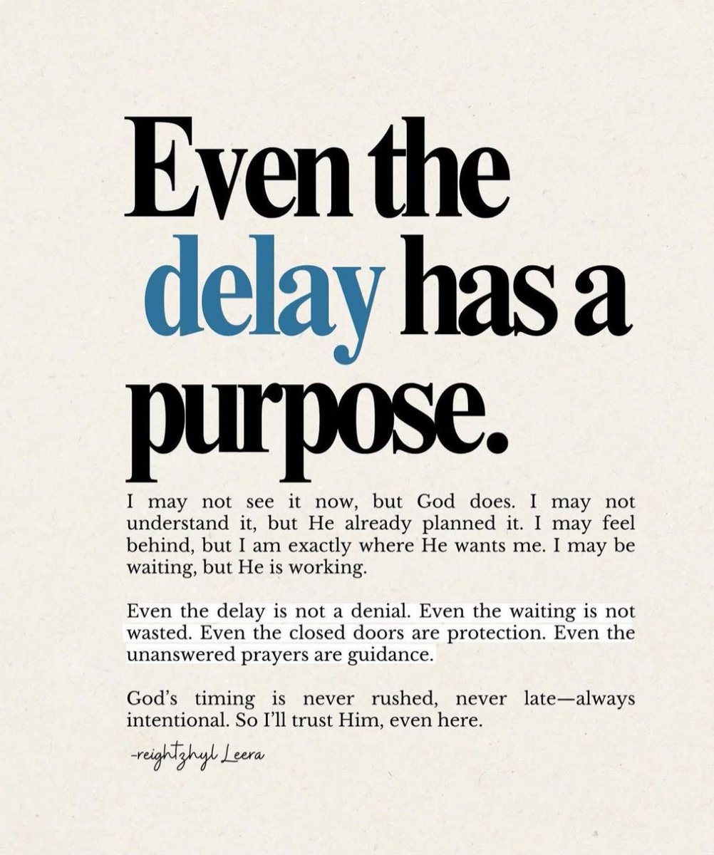 Even the delay has a purpose