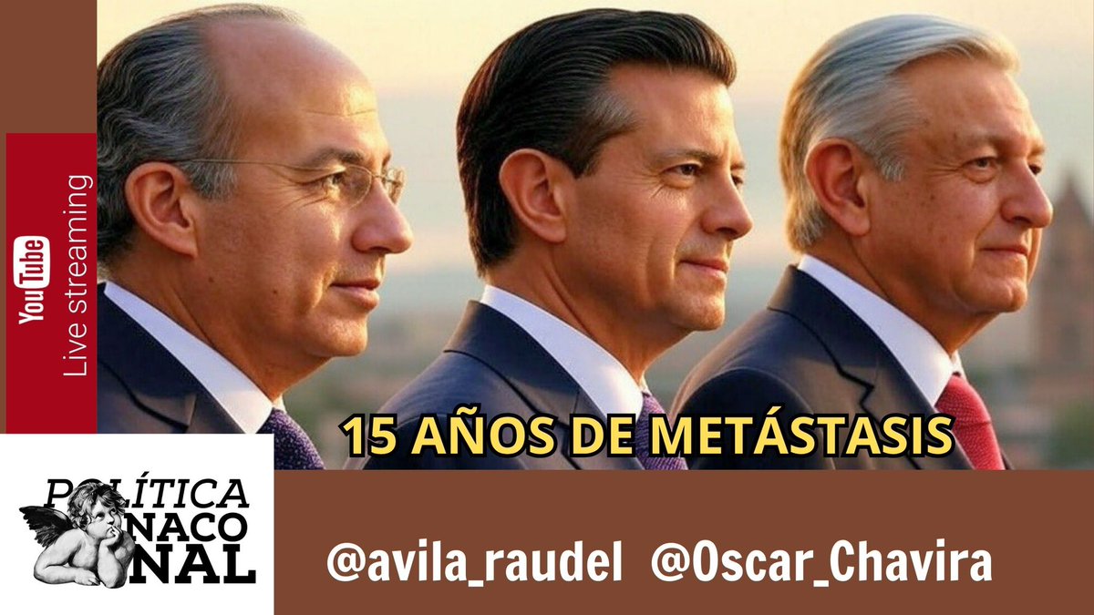 Política NACOnal (@politicanaconal) on Twitter photo #HoyToca
15 años de metástasis
Con <a href="/avila_raudel/">Raudel Avila Solis</a> y <a href="/Oscar_Chavira/">Oscar Chavira</a>
20:00 hrs México Central
en vivo desde el canal en Youtube.
youtube.com/@politicanacon… #HoyToca
15 años de metástasis
Con <a href="/avila_raudel/">Raudel Avila Solis</a> y <a href="/Oscar_Chavira/">Oscar Chavira</a>
20:00 hrs México Central
en vivo desde el canal en Youtube.
youtube.com/@politicanacon…