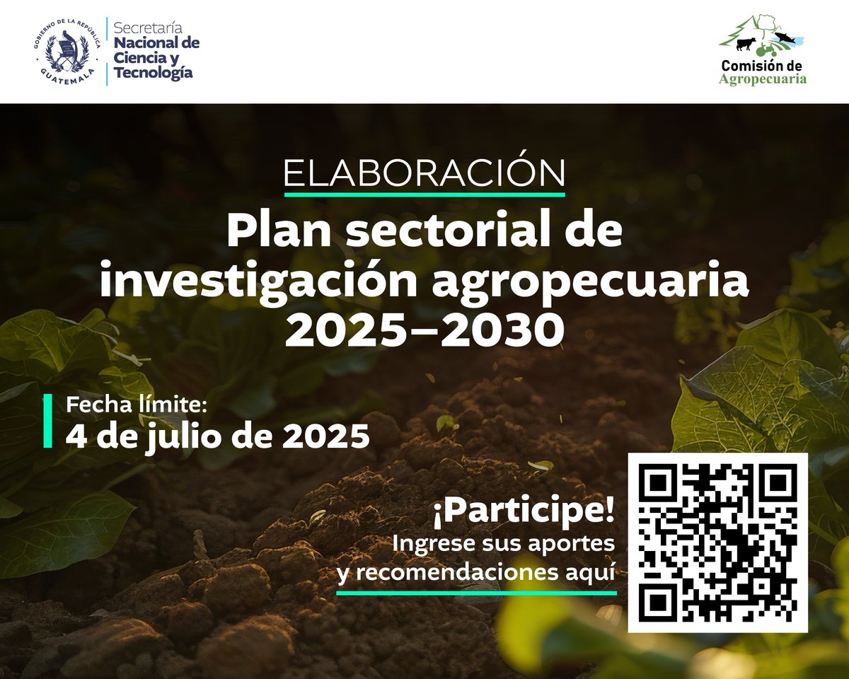 La Comisión Técnica Sectorial de Agropecuaria del Sincyt, invita a participar en la elaboración del Plan sectorial de investigación agropecuaria 2025–2030, contribuyendo con aportes y recomendaciones.

📥 Ingrese sus aportes aquí: forms.gle/NwY4uAY6s7Q4kF…
📅 Fecha límite: 4 de