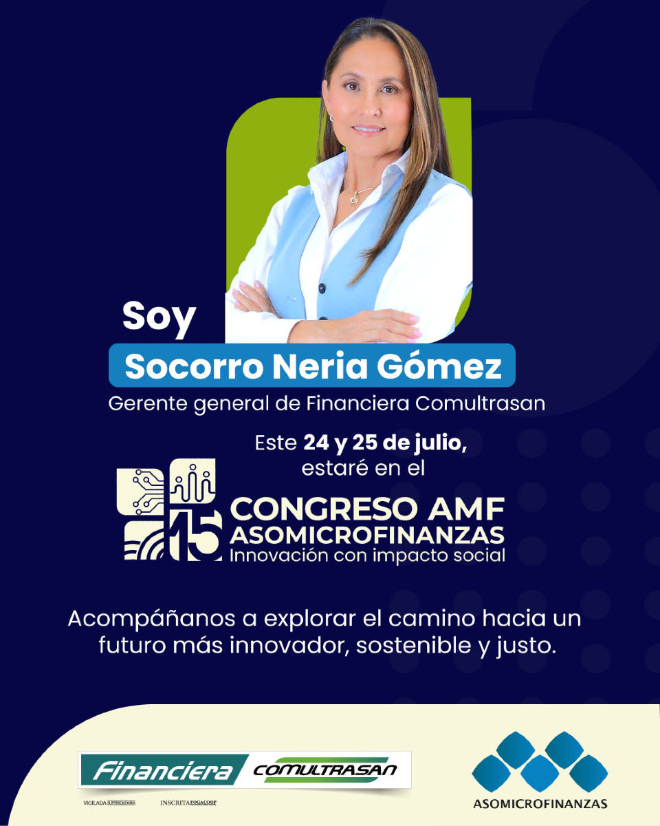 🏆 Nuestra Gerente General extiende la invitación al Congreso Asomicrofinanzas. Conoce más aquí:  congreso.asomicrofinanzas.com.co