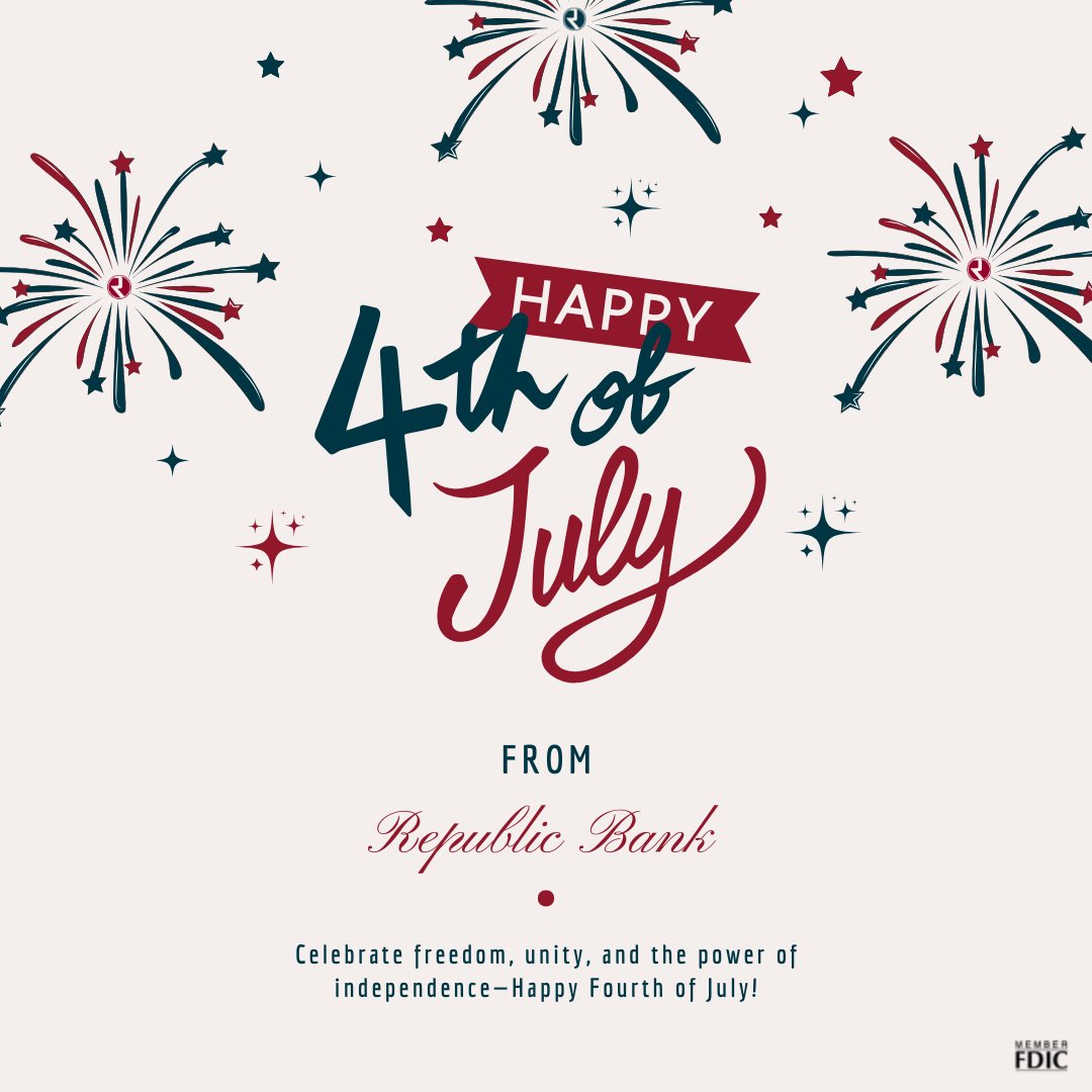 Wishing you a safe and joyful Fourth of July! As we celebrate freedom and independence, Republic Bank is proud to stand with the communities we serve - today and every day.