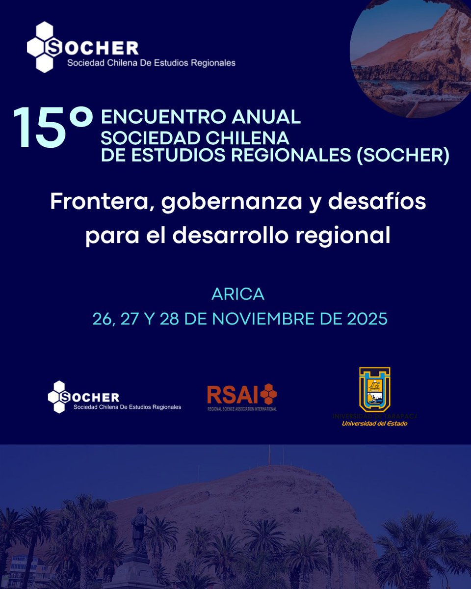 Socher_Chile's tweet image. 🗓️ ¡Agenda tu cupo! Este año el 15º Encuentro Anual de la Sociedad Chilena de Estudios Regionales (SOCHER): “Frontera, gobernanza y desafíos para el desarrollo regional” se llevará a cabo en la ciudad de Arica durante los días 26-27-28 de noviembre del 2025.