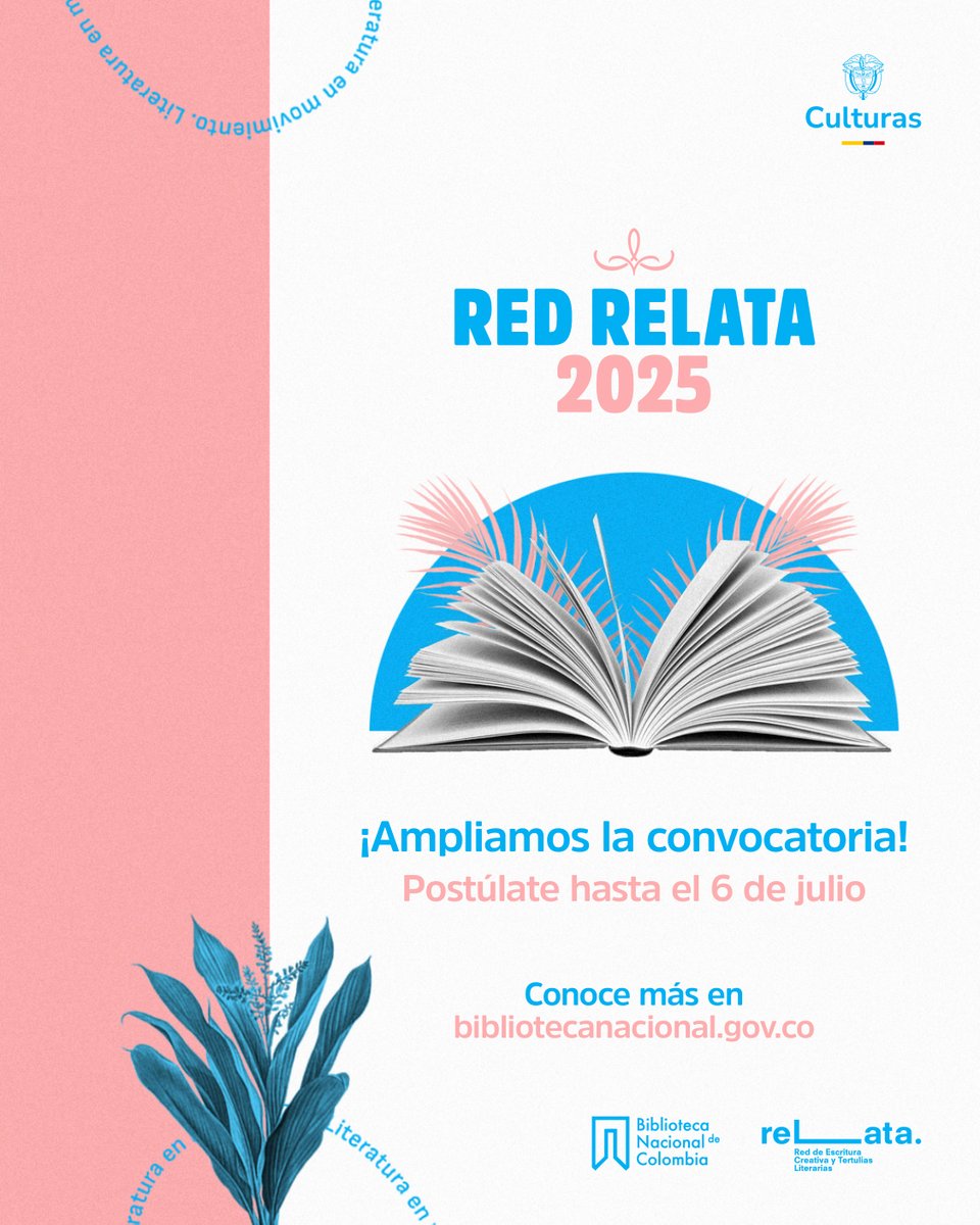 🤩 ¡Ampliamos el plazo de postulación para ser parte de la Red Relata 2025!

Hasta el domingo 6 de julio podrás postular a tu taller de escritura o tertulia literaria para unirte a esta red.
  
Conoce las bases de la convocatoria en bibliotecanacional.gov.co