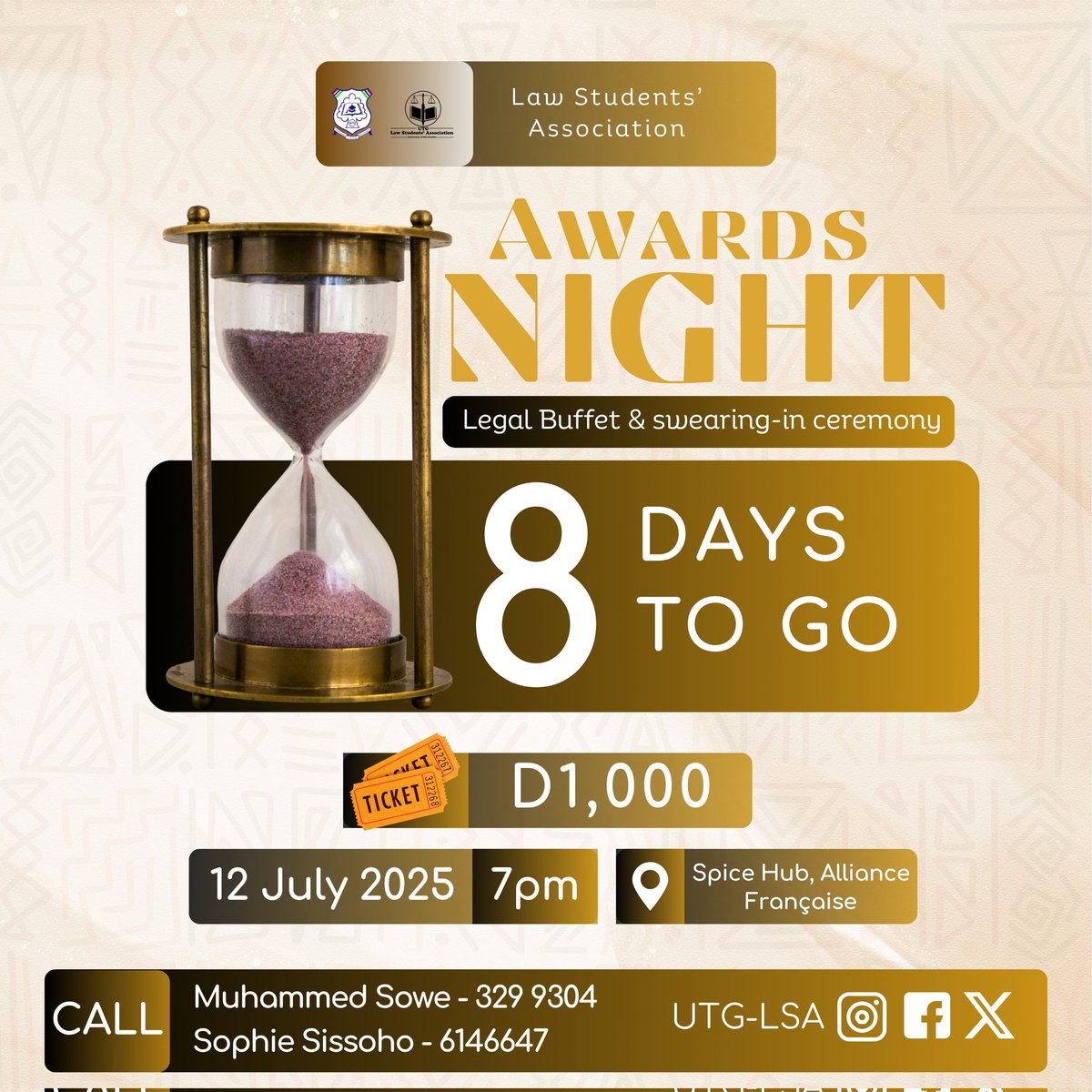 LSA: 8 DAYS TO GO⌛🥳🔥

We are just 8⃣ days away from the most anticipated event of the moment!

And ohh yes! With just D1000, you get to experience the magic hands of Gambia’s legendary Chef Bojang!

Get your tickets NOW‼️

#AwardsNight 
#NightOfGlamour 
#StudentLeadership