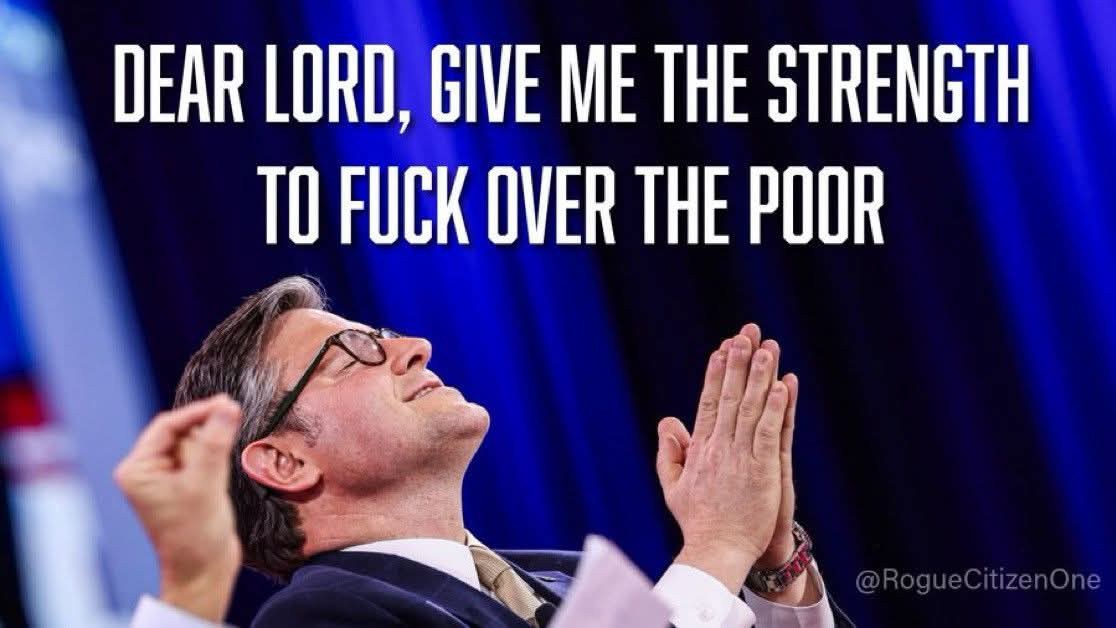Murderous corruption and betrayal of millions of people to be lickspittles for the rich carrying the cross and wrapped in the flag - just as bad as Eichmann organizing trains bound for Auschwitz. This shtty budget finances ICE into becoming an NKVD and SS aimed at US citizens.