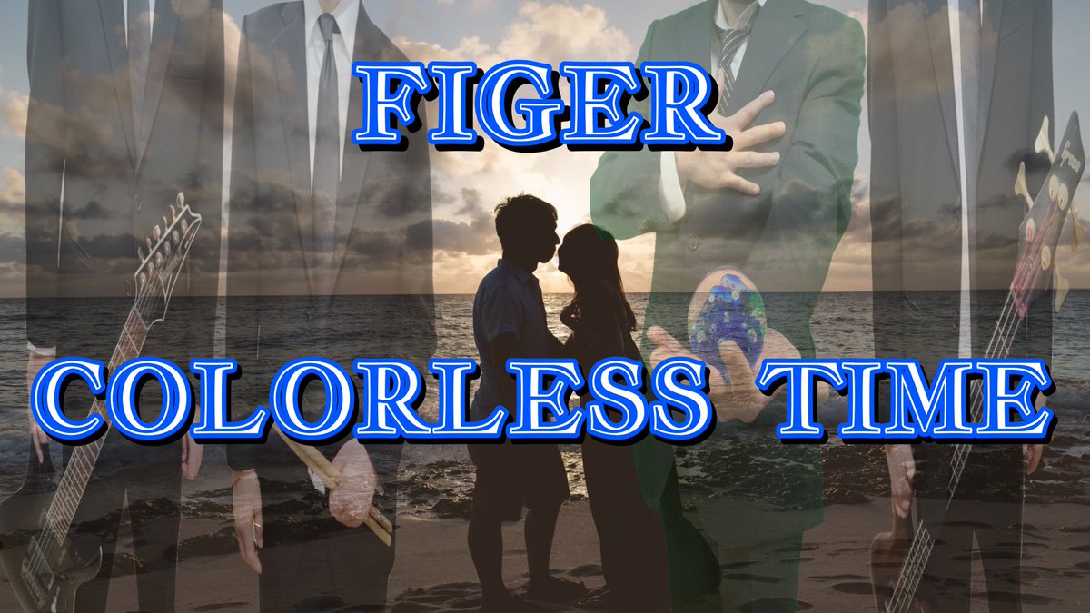 f_d_s_yasu's tweet photo. FIGER
They released a new song!
「 COLORLESS TIME 」
FIGER 新曲MV
「 COLORLESS TIME 」
よろしくお願いします。
( YouTube )
https://t.co/jhuYE6q6SA
#YouTube
#FIGER
#MV https://t.co/gMAjBg39mJ